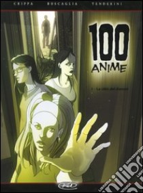 La città dei dannati. 100 anime. Vol. 1 libro di Crippa Alex; Buscaglia Alfio; Tenderini Emanuele