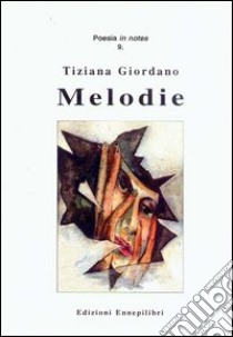 Melodie libro di Giordano Tiziana