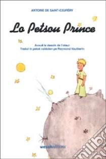 Lo Petsou Prince libro di Saint-Exupéry Antoine de