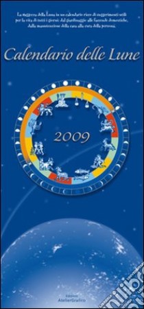 Calendario delle lune 2009 libro di Visintin Enrico