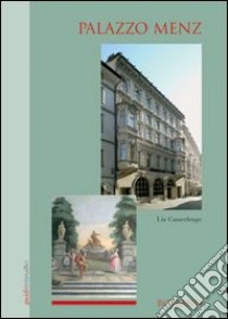 Palazzo Menz libro di Camerlengo Lia