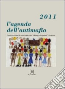 L'agenda dell'antimafia 2011 libro