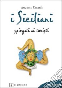 I Siciliani spiegati ai turisti libro di Cavadi Augusto