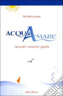 Acquamare libro di Cassano Michele