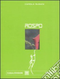 Rospo libro di Susani Carola