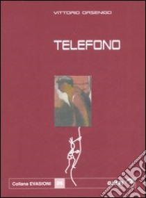 Telefono libro di Orsenigo Vittorio