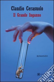 Il grande inganno libro di Cerasuolo Claudio