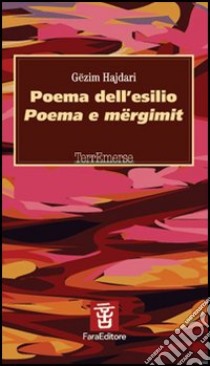 Poema dell'esilio-Poema e mërgimit libro di Hajdari Gëzim