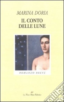 Il conto delle lune libro di Doria Marina