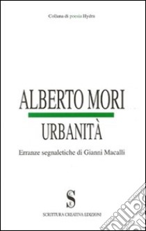 Urbanità libro di Mori Alberto