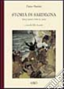 Storia di Sardegna. Dall'anno 1799 al 1816 libro di Martini Pietro; Accardo A. (cur.)