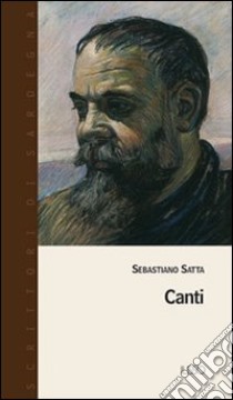 Canti libro di Satta Sebastiano