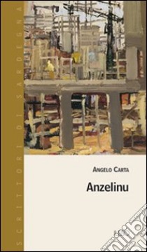 Anzelinu libro di Carta A.