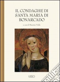 Il Condaghe di S. Maria di Bonarcado libro di Virdis M. (cur.)