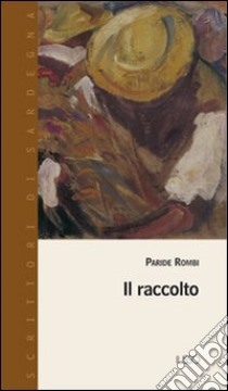 Il raccolto libro di Rombi Paride