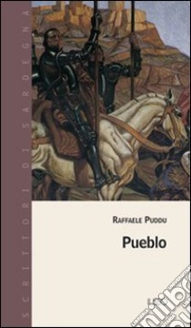 Pueblo libro di Puddu Raffaele