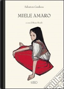 Miele amaro libro di Cambosu Salvatore; Rombi B. (cur.)