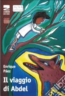 Il viaggio di Abdel libro di Páez Enrique