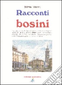 Racconti bosini libro di Murru Silvio