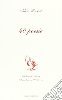 40 poesie libro di Ramat Silvio