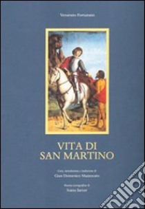 Vita di san Martino libro di Fortunato Venanzio