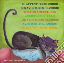 Le avventure di Zorro. Ediz. multilingue libro di Brun Lina