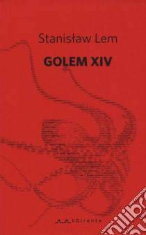 Golem XIV libro di Lem Stanislaw