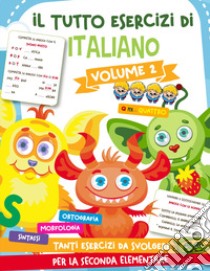 Il tutto esercizi di italiano. Vol. 2 libro