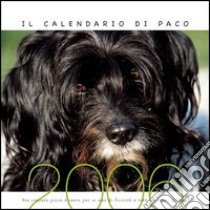 Il calendario di Paco 2006 libro