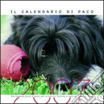 Il calendario di Paco 2007 libro