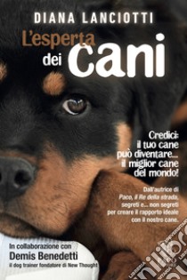 L'esperta dei cani libro di Lanciotti Diana