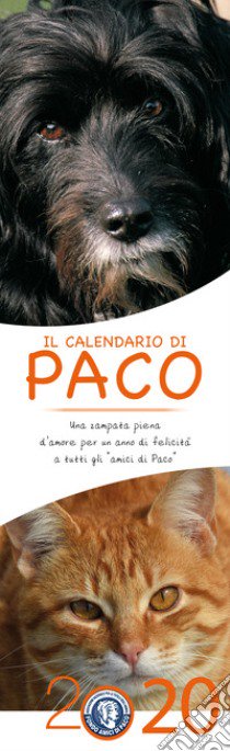 Il calendario di Paco 2020 libro di Lanciotti Diana