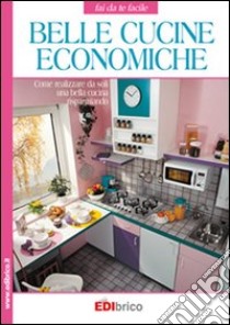 Belle cucine economiche libro di Casolaro Massimo