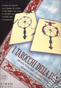 I tarocchi della luna libro di Poltronieri Morena - Fazioli Ernesto - Verzellesi Laura