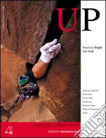 Up. European climbing report 2003. Annuario di alpinismo europeo libro di Oviglia M. (cur.); Svab E. (cur.)