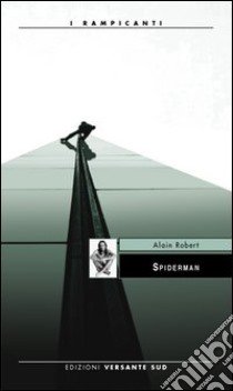 Spiderman libro di Robert Alain