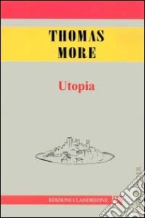 Utopia libro di Moro Tommaso