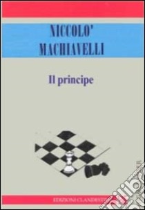 Il principe libro di Machiavelli Niccolò; Fazzi D. (cur.)