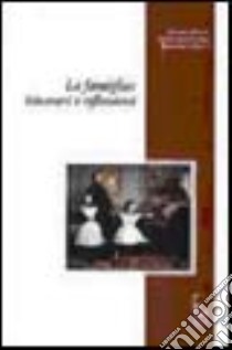 La famiglia: itinerari e riflessioni libro di Dente Donato; Fusaro Francesco; Nacci Francesco