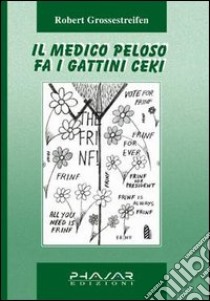 Il medico peloso fa i gattini ceki libro di Grossestreifen Robert