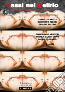 Passi nel delirio. Psicopatologia dei racconti libro di Braschi G. (cur.)