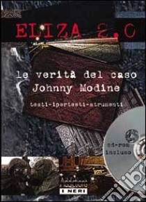 Eliza 2.0. Con CD-ROM libro di Motor (cur.)