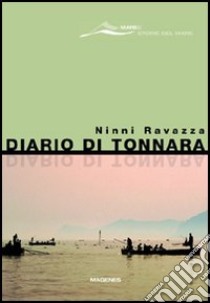 Diario di tonnara libro di Ravazza Ninni