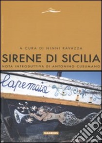 Sirene di Sicilia libro di Ravazza N. (cur.)