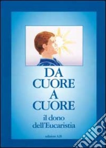 Da cuore a cuore. Il dono libro