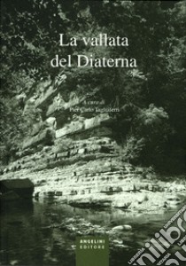 La vallata del Diaterna libro di Tagliaferri P. Carlo