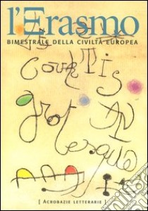 L'Erasmo. Bimestrale della civiltà europea. Vol. 20 libro