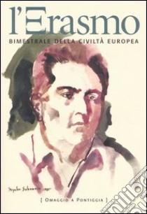 L'Erasmo. Bimestrale della civiltà europea. Vol. 21 libro