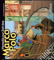 Venedig zur Zeit des Marco Polo libro di Stellingwerff Irene; Capo S. (cur.)