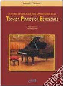 Tecnica pianistica essenziale libro